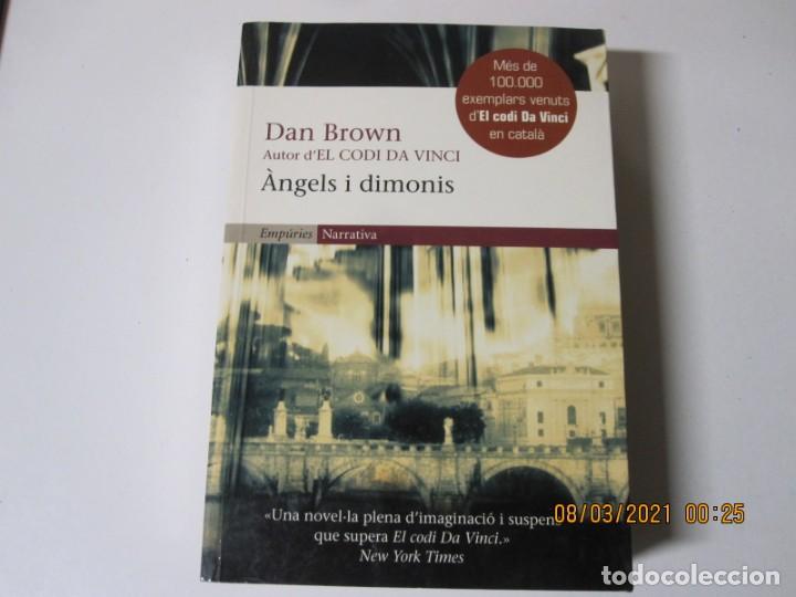 Libros de segunda mano: ANGELES Y DEMONIOS - DAN BROWN EL LIBRO ES EN CATALAN - Foto 1