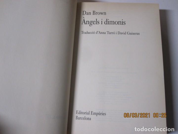 Libros de segunda mano: ANGELES Y DEMONIOS - DAN BROWN EL LIBRO ES EN CATALAN - Foto 2