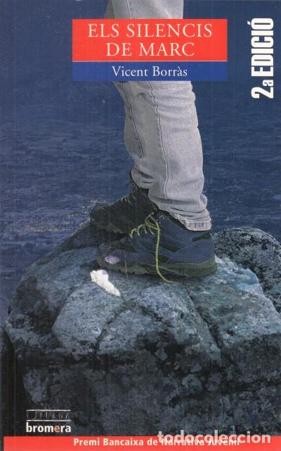 Libros de segunda mano: ELS SILENCIS DE MARC - BORR&Agrave;S, VICENT - Foto 1