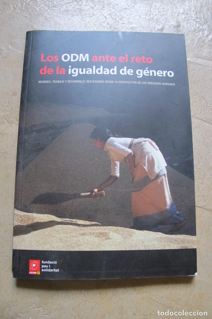 Livres d'occasion: LOS OMD ANTE EL RETO DE LA IGUALDAD DE GENERO. ELS OMD DAVANT DEL REPTE DE LA IGUALTA DE GENERE.