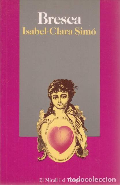 Libros de segunda mano: BRESCA - SIM&Oacute;, ISABEL CLARA - Foto 1