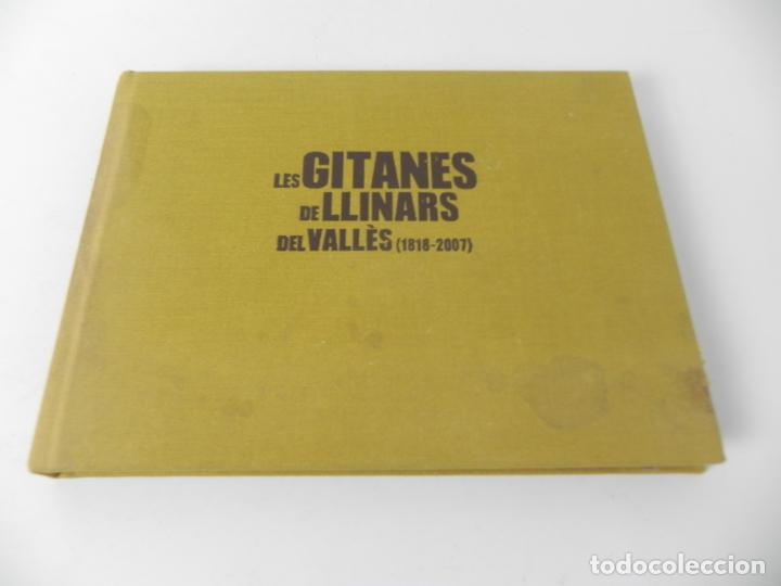 Libros de segunda mano: LES GITANES DE LLINARS DEL VALL&Egrave;S (1818-2007) EN CATAL&Aacute;N - Foto 2