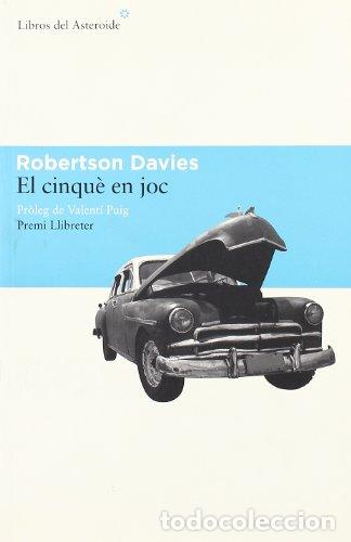 Libros de segunda mano: EL CINQU&Eacute; EN JOC - Davies,Robertson - Foto 1