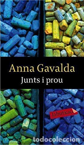 Libros de segunda mano: JUNTS I PROU - Gavalda,Anna - Foto 1
