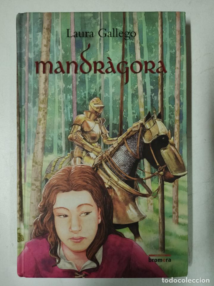 Libros de segunda mano: Mandr&agrave;gora / Laura Gallego - Foto 1
