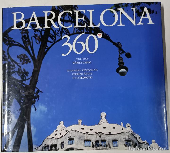 Libros de segunda mano: Barcelona 360&ordm; / M&agrave;rius Carol - Foto 1