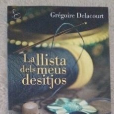 Libros de segunda mano: GRÉGOIRE DELACOURT - LA LLISTA DELS MEUS DESITJOS