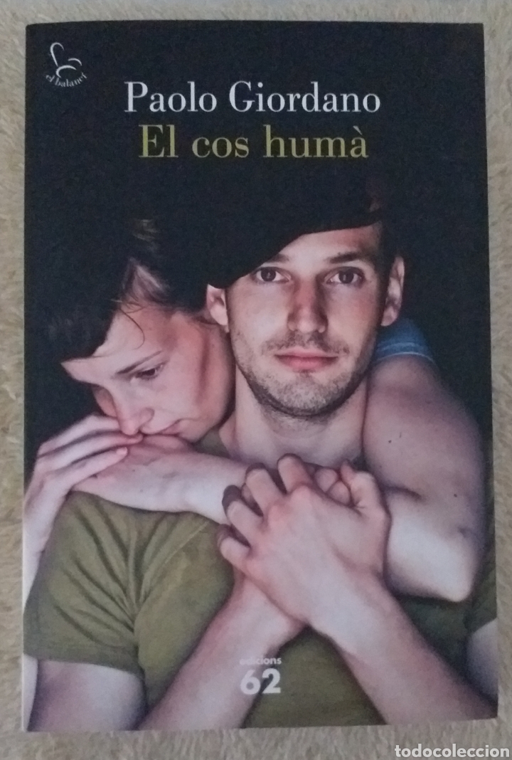 Libros de segunda mano: Paolo Giordano - El cos hum&agrave; - Foto 1