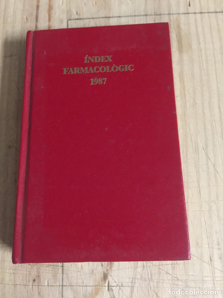 Libros de segunda mano: &Iacute;ndex farmacol&ograve;gic 1987 - Foto 1