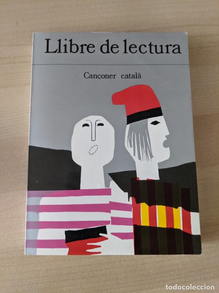 Libros de segunda mano: LLIBRE DE LECTURA, CAN&Ccedil;ONER CATAL&Agrave; - Foto 1