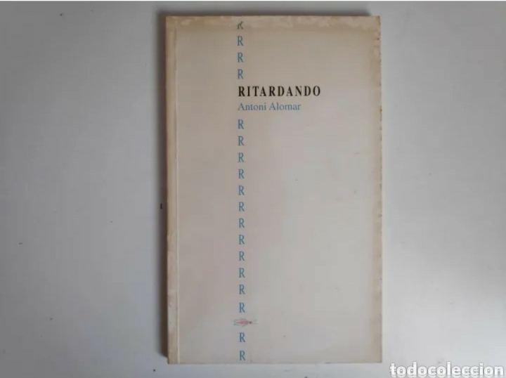 Libros de segunda mano: Libro. Ritardando. Antoni Alomar. 1993.Catal&agrave; - Foto 1