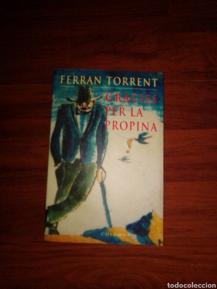 Libros de segunda mano: Ferran Torrent Gracies per la propina - Foto 1