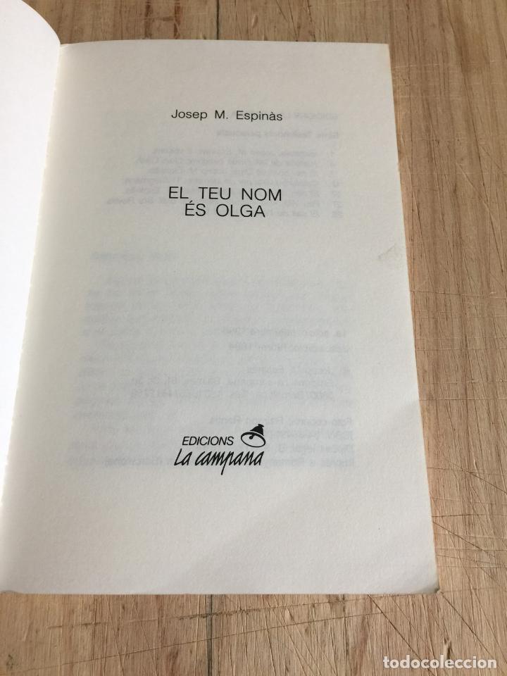 Libros de segunda mano: El teu nom &eacute;s Olga - Josep M. Espin&agrave;s - Foto 3