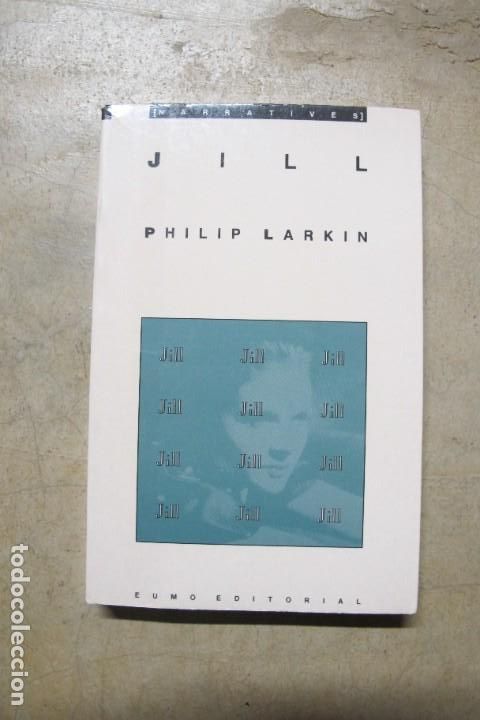 Libros de segunda mano: JILL. PHILIP LARKIN. EUMO CATALAN - Foto 1