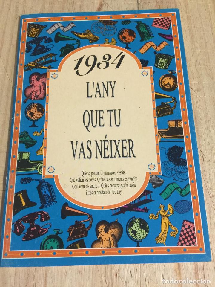 Libros de segunda mano: 1934 lany que tu vas n&eacute;ixer - Foto 1