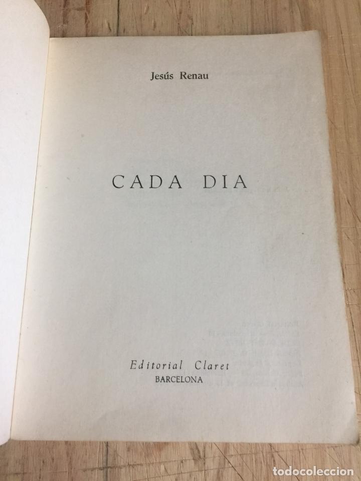 Libros de segunda mano: Cada dia - Jes&uacute;s Renau - Foto 5