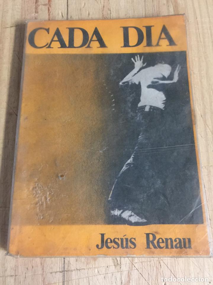 Libros de segunda mano: Cada dia - Jes&uacute;s Renau - Foto 1