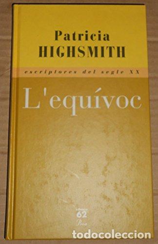Libros de segunda mano: L&acute;EQU&Iacute;VOC - Highsmith,Patricia - Foto 1