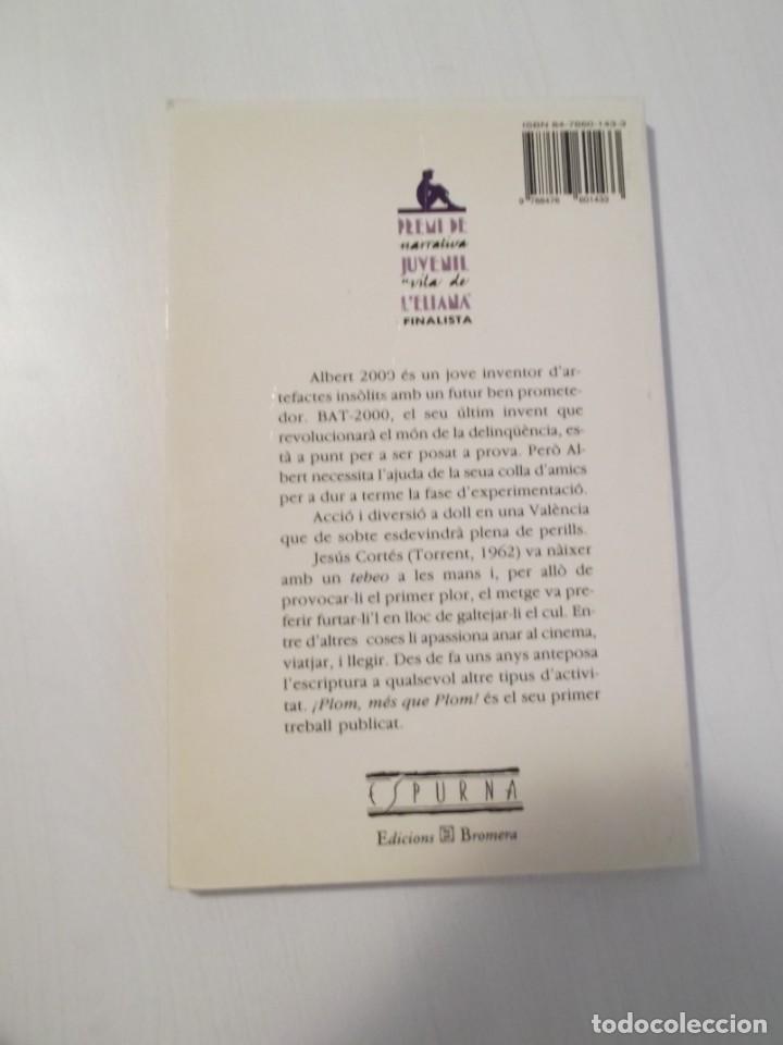 Libros de segunda mano: &iexcl;Plom mes que plom!&rdquo; - Foto 2