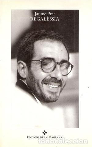 Libros de segunda mano: REGAL&Egrave;SSIA - Prat,Jaume - Foto 1