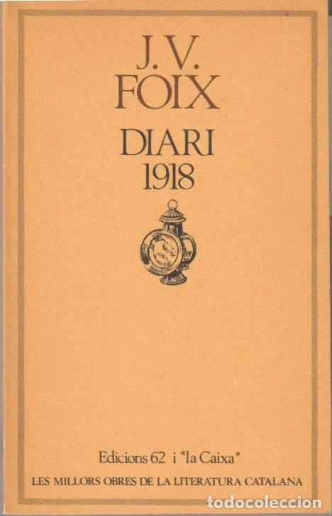 Libros de segunda mano: Diari 1918 de J.V. Foix - Foto 1