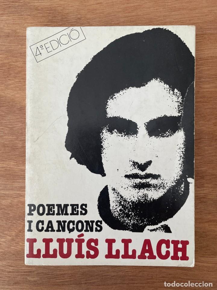 Libros de segunda mano: Poemes i can&ccedil;ons. Llu&iacute;s Llach - Foto 1