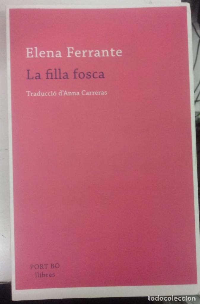 Libros de segunda mano: La filla fosca - Ferrante,Elena - Foto 1