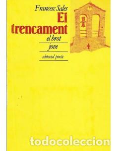 Libros de segunda mano: EL TRENCAMENT - Sales,Francesc - Foto 1