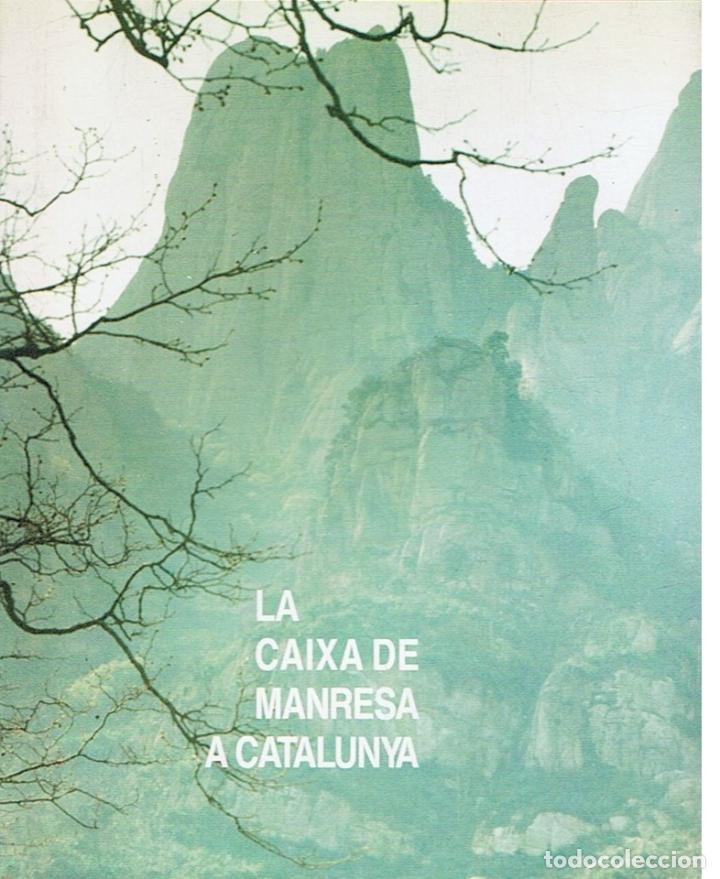 Gebrauchte B&uuml;cher: LA CAIXA DE MANRESA A CATALUNYA. - AA.VV.