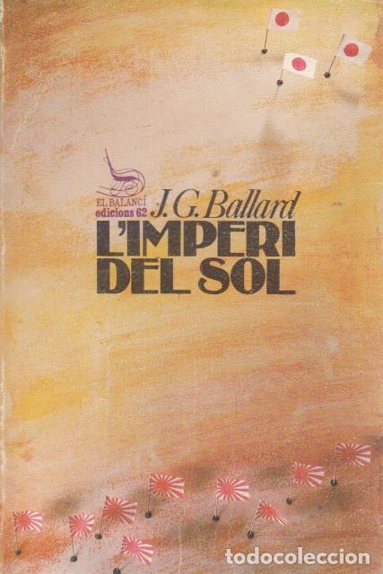 Libros de segunda mano: LIMPERI DEL SOL - BALLARD, J. G. - Foto 1