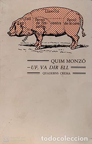 Libros de segunda mano: UF VA DIR ELL - Monz&oacute;,Quim - Foto 1