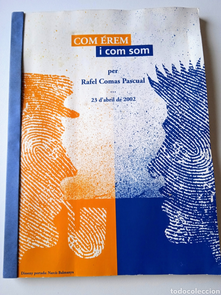 Libros de segunda mano: Libro COM &Eacute;REM I COM SOM. Rafel Comas. EN CATAL&Aacute;N. Blanes. - Foto 1
