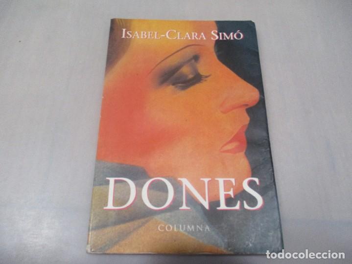Libros de segunda mano: ISABEL-CLARA SIM&Oacute; DONES ( catal&aacute;n) W11097 - Foto 1