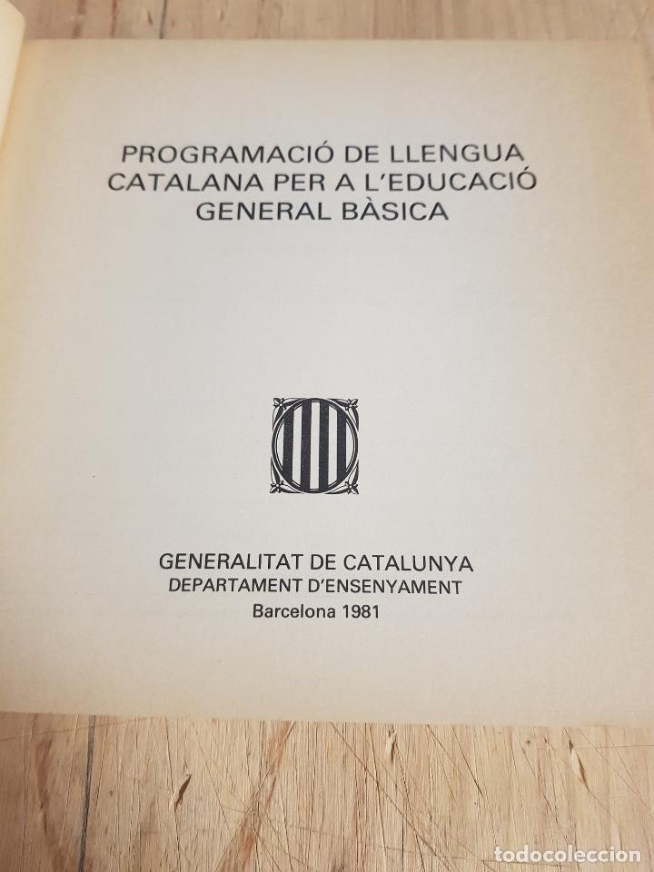 Libros de segunda mano: Programaci&oacute; de llengua catalana per a leducaci&oacute; general b&agrave;sica - Foto 5