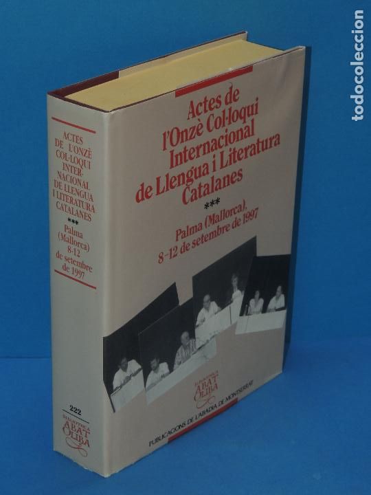Second hand books: Actes de l'Onz&egrave; Col&middot;loqui Internacional de Llengua i Literatura catalanes, vol. 3. Palma de Mallorca