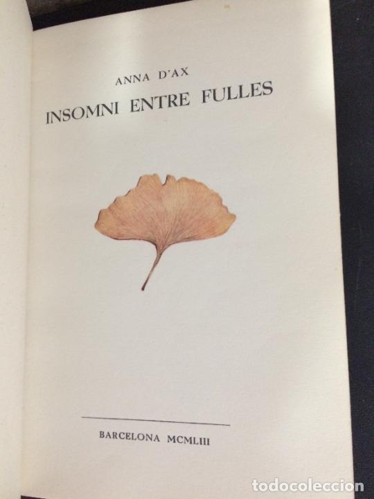 Libros de segunda mano: ANNA D&acute;AX. INSOMNI ENTRE FULLES. CATALAN. - Foto 2