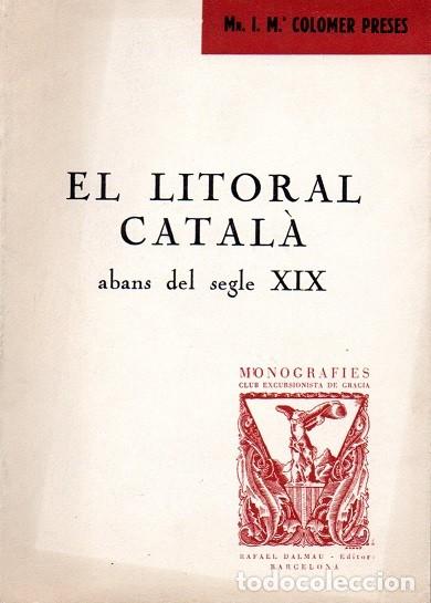 Libros de segunda mano: El Litoral Catal&agrave; abans del Segle XIX - Foto 1