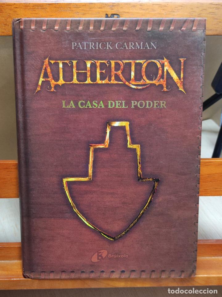 Libros de segunda mano: ATHERTON - LA CASA DEL PODER - PATRICK CARMAN - BRUIXOLA - 2008 (A33) - Foto 1