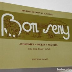 Libros de segunda mano: BON SENY. AFORISMES, FAULES I ACUDITS - JOAN G. JUNCEDA