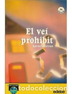 Libros de segunda mano: EL VE&Iacute; PROHIBIT - Bertran,Xavier - Foto 1