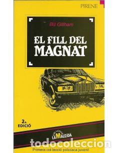 Libros de segunda mano: EL FILL DEL MAGNAT - Gillham,Bill - Foto 1