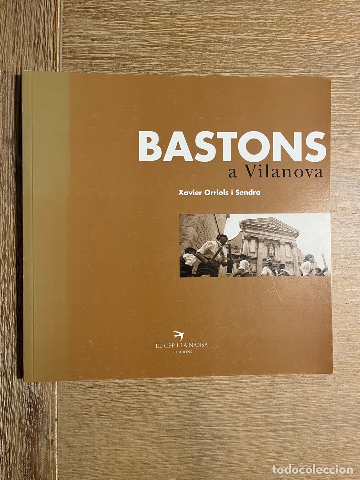 Libros de segunda mano: Bastons a Vilanova Xavier Orriols i Sendra - Foto 1