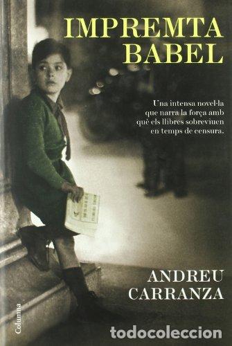 Libros de segunda mano: Impremta Babel - Carranza, Andreu - Foto 1