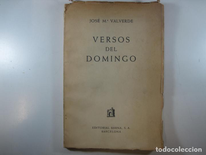 Libros de segunda mano: VERSOS DEL DOMINGO - VALVERDE, JOS&Eacute; M&ordf; - Foto 2
