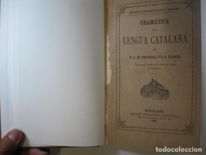 Libros de segunda mano: GRAM&Aacute;TICA DE LA LENGUA CATALANA - BOFARULL, A. - BLANCH, A. - Foto 3