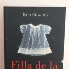 Libros de segunda mano: KIM EDWARDS - LA FILLA DE LA MEMORIA