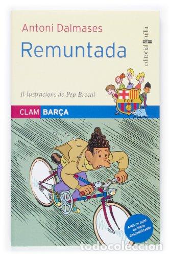 Libros de segunda mano: REMUNTADA - Dalmases,Antoni - Foto 1