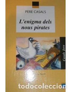 Libros de segunda mano: L&acute;ENIGMA DEL NOUS PIRATES - Casals,Pere - Foto 1