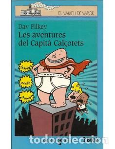 Libros de segunda mano: LES AVENTURES DEL CAPIT&Agrave; CAL&Ccedil;OTETS - Pilkey,Dav - Foto 1
