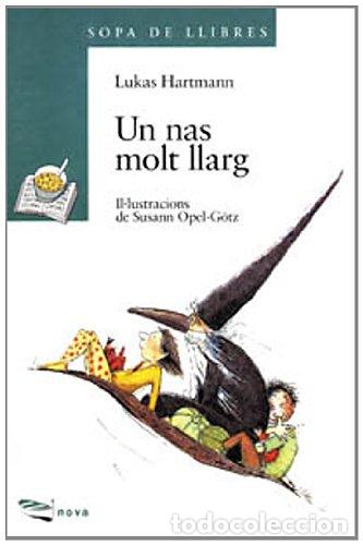 Libros de segunda mano: UN NAS MOLT LLARG - Hartmann,Lukas - Foto 1